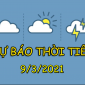 Dự báo thời tiết ngày mai 9/3: Bắc Bộ đón không khí lạnh, Nam Bộ nắng nóng có nơi trên 35 độ