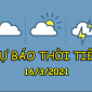 Dự báo thời tiết 16/3: Bắc bộ đêm trời lạnh, sương mù, miền Đông Nam bộ nắng nóng