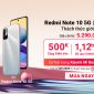 Viettel Store tung nhiều ưu đãi độc quyền dành riêng cho Xiaomi Redmi Note 10 5G | 10S 