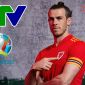 EURO 2021: Lịch thi đấu ĐT Xứ Wales, lịch phát sóng trực tiếp VCK EURO trên VTV mới nhất hôm nay
