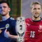 Link VTV6 HD trực tiếp bóng đá Scotland vs CH Séc - bảng D EURO 2020 - 20h00 ngày 14/6 