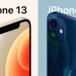 Nên mua iPhone 12 ngay bây giờ hay đợi iPhone 13 vào tháng 9