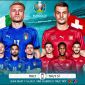 Xem trực tiếp trận Italy - Thụy Sĩ bảng A - EURO 2021: Link VTV3 siêu nét, siêu mượt