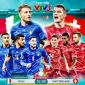 Trực tiếp bóng đá Italia vs Thụy Sĩ 2h00 ngày 17/6 bảng A EURO 2021, link trực tiếp VTV3 HD