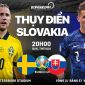 Xem trực tiếp bóng đá Thụy Điển - Slovakia EURO 2021: Link VTV6 FULL HD cực nét