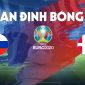 Nhận định bóng đá chuyên gia trận Đan Mạch vs Nga 2h00 ngày 22/6, bảng B EURO 2021