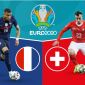 Link trực tiếp Pháp - Thụy Sỹ vòng 1/8 Euro 2021, 2h00 ngày 29/6: Link VTV3 HD nhanh, chính xác nhất