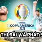 Lịch thi đấu tứ kết Copa America 2021 mới nhất, lịch phát sóng trực tiếp Copa 2021 theo giờ Việt Nam