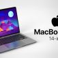 MacBook Pro 14 inch và 16 inch mới của Apple sẽ sử dụng chung CPU