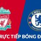 Trực tiếp bóng đá Liverpool vs Chelsea - Vòng 3 Ngoại hạng Anh 2021/2022: Link xem trực tiếp Full HD