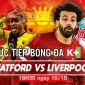 Trực tiếp bóng đá Watford vs Liverpool, 18h30 [16/10] Link xem trực tiếp K+ Full HD