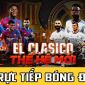 Trực tiếp bóng đá Barca vs Real - Siêu kinh điển La Liga; Link xem trực tiếp Barca vs Real FULL HD