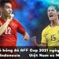 Kết quả bóng đá AFF Cup 2021 hôm nay 12/12: ĐT Lào bị loại, ĐT Việt Nam hủy diệt Malaysia