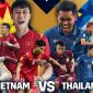 Lịch thi đấu AFF Cup 2021 hôm nay 26/12: ĐT Việt Nam ngược dòng vào chung kết, xứng danh vua ĐNÁ