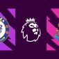 Trực tiếp bóng đá Chelsea vs Newcastle, Ngoại hạng Anh: Link xem trực tiếp Chelsea trên K+ Full HD