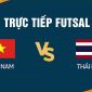 Kết quả futsal Việt Nam vs Thái Lan: Đẳng cấp chênh lệch, ĐT Việt Nam lỡ hẹn với chung kết AFF Cup