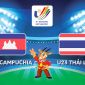 Xem trực tiếp bóng đá U23 Thái Lan vs U23 Campuchia ở đâu, kênh nào? Trực tiếp bóng đá SEA Games 31