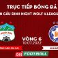 Trực tiếp bóng đá HAGL vs Đà Nẵng 17h00 10/7 - V.League 2022: Link xem trực tiếp OnFootball FullHD