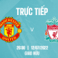 Trực tiếp bóng đá Man United vs Liverpool - Giao hữu mùa hè 2022 - Link trực tiếp FPT full HD