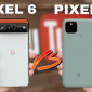 So kè Google Pixel 6 vs Pixel 5 - Chọn kinh tế hay công nghệ