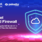 Viettel Cloud Firewall – Dịch vụ tường lửa thế hệ mới đến từ Viettel IDC & Palo Alto Networks