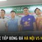 Xem trực tiếp bóng đá Hà Nội vs HAGL ở đâu, kênh nào? Link xem trực tiếp VTV6 FULL HD; V-League 2022