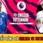 Trực tiếp bóng đá hôm nay: Chelsea vs Tottenham; Link xem trực tiếp bóng đá Ngoại hạng Anh 2022/2023