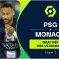 Xem trực tiếp bóng đá PSG vs Monaco ở đâu, kênh nào? Link xem trực tiếp Ligue 1: PSG vs Monaco