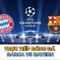 Xem trực tiếp bóng đá Barca vs Bayern kênh nào, ở đâu? Link xem trực tiếp C1 tối nay FPT Play FullHD