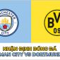 Nhận định Man City vs Dortmund 2h ngày 15/9: Haaland hủy diệt đội bóng cũ, thách thức cả châu Âu