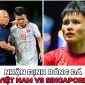 Nhận định Việt Nam vs Singapore, 19h ngày 21/9: HLV Park lên tiếng về khả năng Quang Hải dự AFF Cup