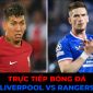 Xem trực tiếp bóng đá Liverpool vs Rangers ở đâu, kênh nào? Link xem trực tiếp C1 Champions League