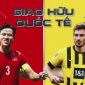 VFF công bố giá vé trận giao hữu giữa ĐT Việt Nam vs Borussia Dortmund