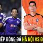 Xem trực tiếp bóng đá Hà Nội vs Đà Nẵng ở đâu, kênh nào? Link xem V.League