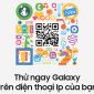 Khám phá thế giới Samsung Galaxy với ứng dụng Try Galaxy