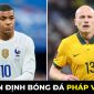 Nhận định bóng đá Pháp vs Úc, 2h ngày 23/11 - Bảng D World Cup 2022: Mất Benzema, nhà ĐKVĐ gặp khó?