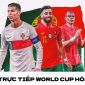 Lịch trực tiếp World Cup 2022 hôm nay 24/11 - Xem trực tiếp World Cup 2022 trên VTV