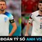 Dự đoán tỷ số Anh vs Mỹ, 2h00 ngày 25/11 - Bảng B World Cup 2022: Tam Sư thị uy sức mạnh