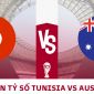 Dự đoán tỷ số Úc vs Tunisia 17h ngày 26/11, bảng D World Cup 2022: Mưa bàn thắng tại Al Janoub?