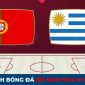 Nhận định bóng đá Bồ Đào Nha vs Uruguay, 2h00 ngày 29/11 - World Cup 2022: Ronaldo lập kỷ lục?