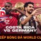 Kết quả bóng đá Đức 4-2 Costa Rica, bảng E World Cup 2022: Lần thứ 2 liên tiếp bị loại từ vòng bảng