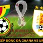 Xem trực tiếp bóng đá Uruguay vs Ghana ở đâu, kênh nào? Link xem trực tiếp World Cup 2022 VTV FullHD