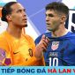 Xem trực tiếp bóng đá Hà Lan vs Mỹ ở đâu kênh nào?; Link xem World Cup 2022; Link xem VTV FULL HD