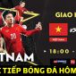 Trực tiếp Việt Nam vs Philippines 18h00 ngày 14/12: Link xem bóng đá trực tuyến hôm nay