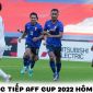 Lịch trực tiếp AFF Cup 2022 hôm nay 23/12 - Xem trực tiếp AFF Cup 2022 trên VTV