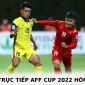 Lịch trực tiếp AFF Cup 2022 hôm nay 27/12 - Xem trực tiếp AFF Cup 2022 trên VTV