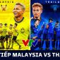 Xem trực tiếp bóng đá Malaysia vs Thái Lan ở đâu, kênh nào? Link xem trực tuyến AFF Cup 2022 VTV