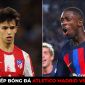 Xem trực tiếp bóng đá Atletico Madrid vs Barca ở đâu, kênh nào? Link xem trực tiếp Barca La Liga HD