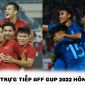 Lịch trực tiếp AFF Cup 2022 hôm nay 16/1 - Xem trực tiếp AFF Cup 2022 trên VTV