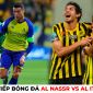 Xem trực tiếp bóng đá Al Nassr vs Al Ittihad ở đâu, kênh nào? Link xem trực tiếp Ronaldo Al Nassr HD